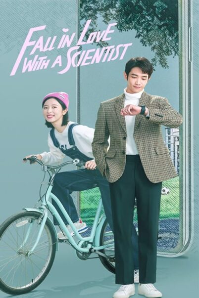 Fall In Love With A Scientist สะดุดรักนายนักวิทย์ [พากย์ไทย+ซับไทย] (24 ตอนจบ)