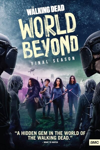 The Walking Dead: World Beyond (Season 2) เดอะวอล์กกิงเดด: สู่โลกกว้าง ซีซั่น 2 (10 ตอนจบ)